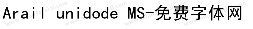 Arail unidode MS字体转换